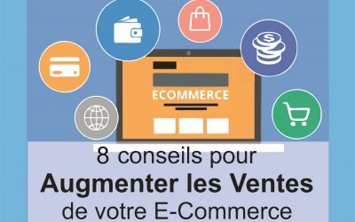 Augmenter les Ventes d’un E-Commerce : 8 Conseils